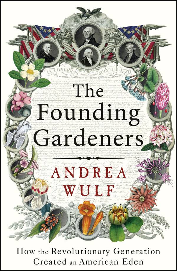 Gardening as politics: Digging the Founding Gardeners